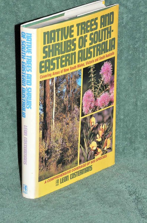 Native Trees and Shrubs of South-Eastern Australia