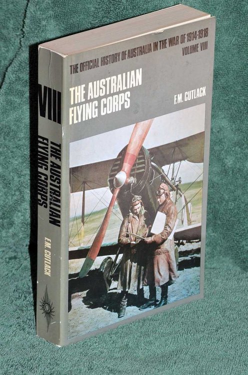 The Australian Flying Corps: The Official History of Australia in the War of 1914-18 : Volume VIII