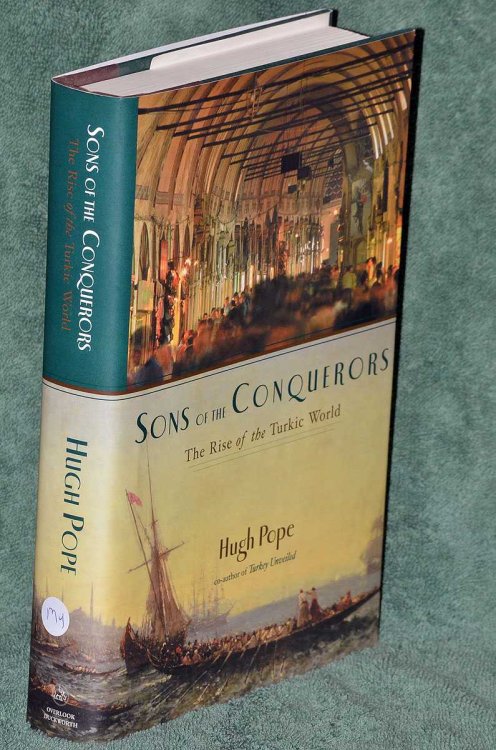 Sons of the Conquerors: The Rise of the Turkic World