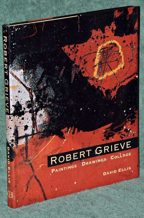 Robert Grieve: Paintings, Drawings, Collage