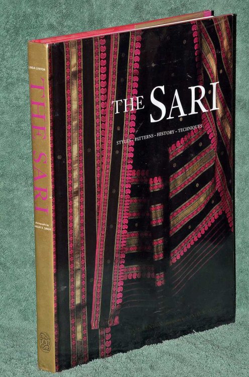 The Sari : Styles, Patterns, History, Technique