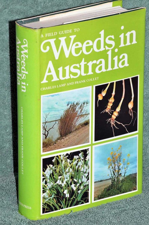 A Field Guide to Weeds in Australia