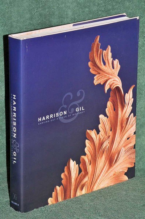 Harrison and Gil Carving out a Piece of History: Award Winning Designs of Exclusive Hand Carved Mirror Frames and Decorative Furnishings Catalog