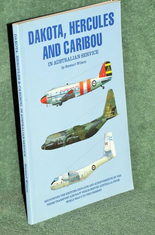 Dakota, Hercules and Caribou in Australian Service