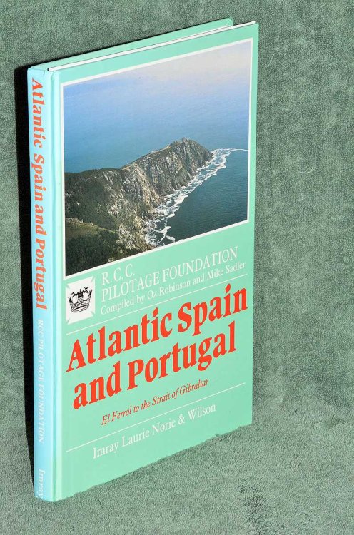R.C.C. Pilotage Foundation - Atlantic Spain and Portugal - El Ferrol to the Straits of Gibraltar