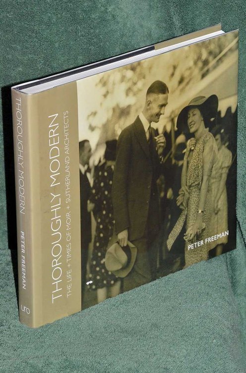 Thoroughly Modern: The Life & Times Of Moir + Sutherland Architects