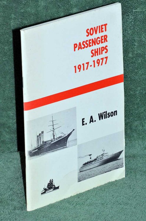 Soviet Passenger Ships 1917-1977