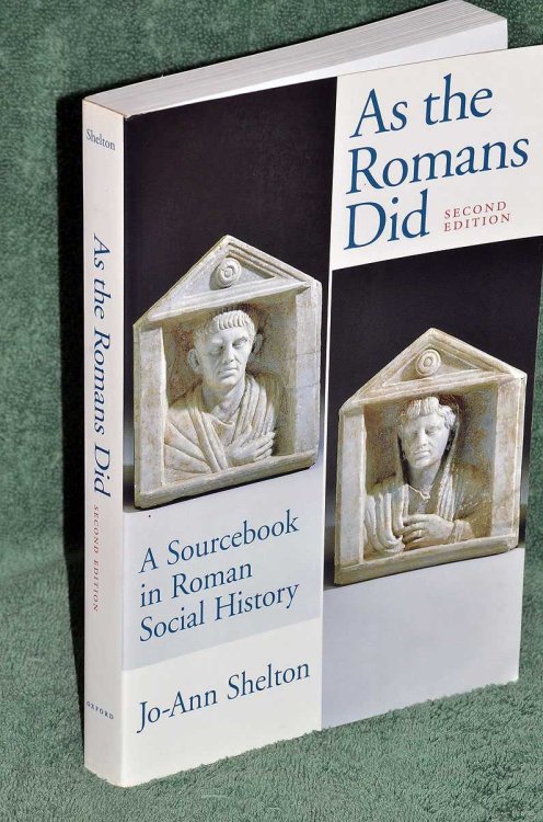 As the Romans Did: A Sourcebook in Roman Social History