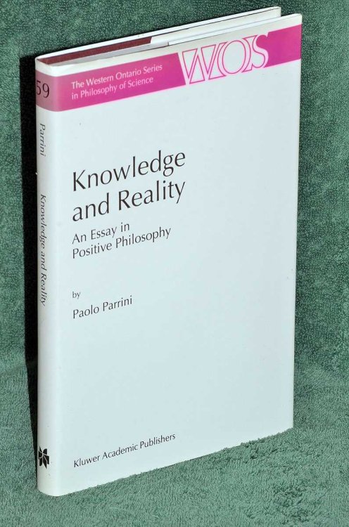Knowledge and Reality : An Essay in Positive Philosophy