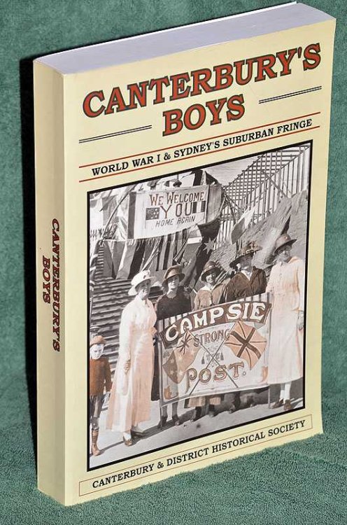 Canterbury's Boys : World War I & Sydney's Suburban Fringe