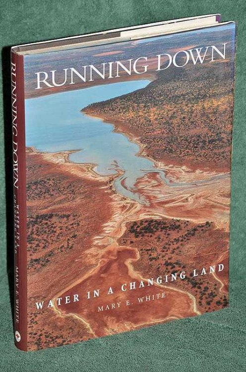 Running Down: Water in a Changing Land