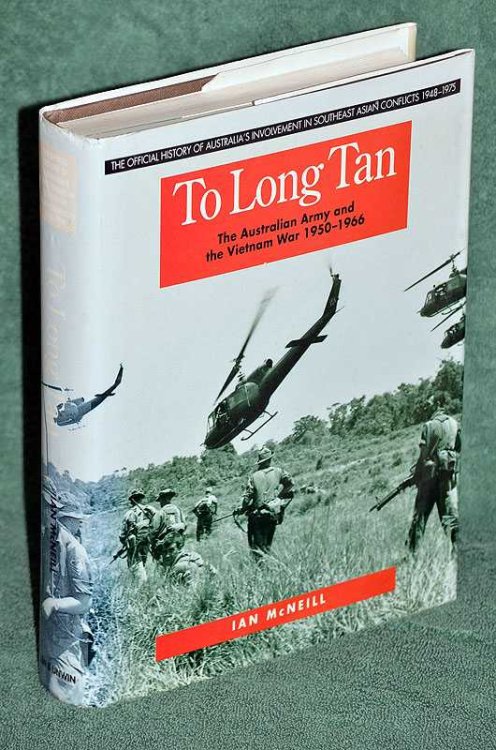 To Long Tan: The Australian Army and the Vietnam War 1950-1966