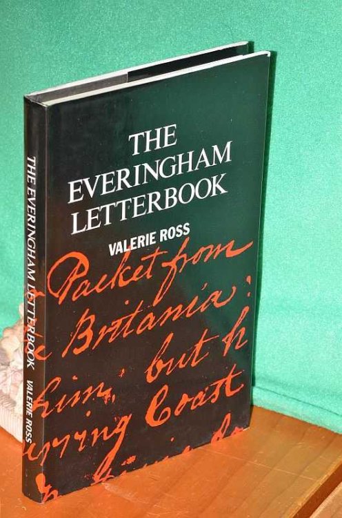 The Everingham Letterbook: Letters of a First Fleet Convict
