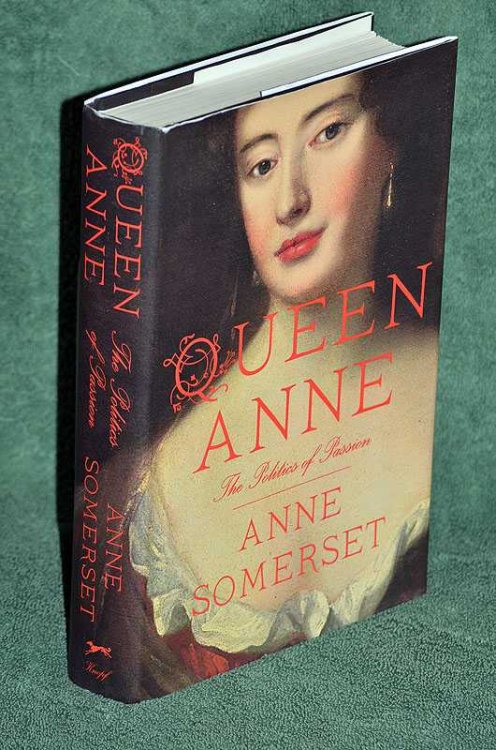 Queen Anne: The Politics of Passion