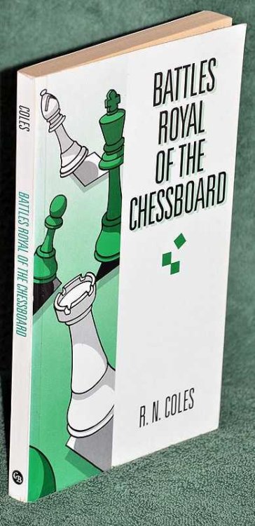 Battles Royal of the Chessboard