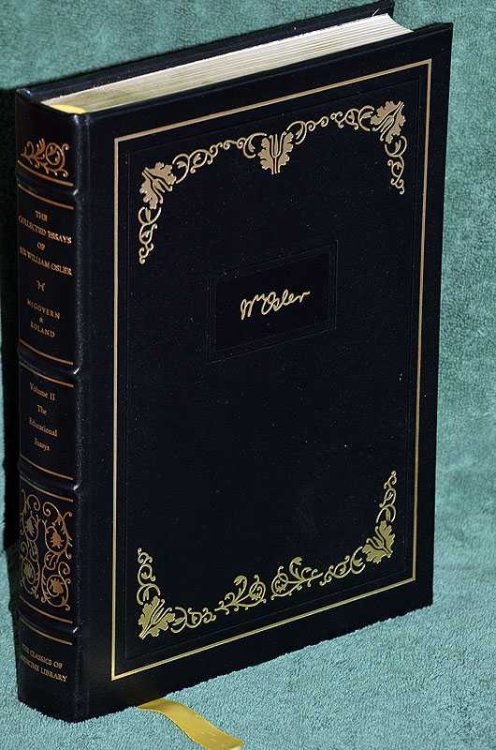 The Collected Essays of Sir William Osler: Vol 2. Educational Essays
