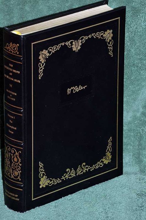 The Collected Essays of Sir William Osler: Vol 1. The Philosophical Essays