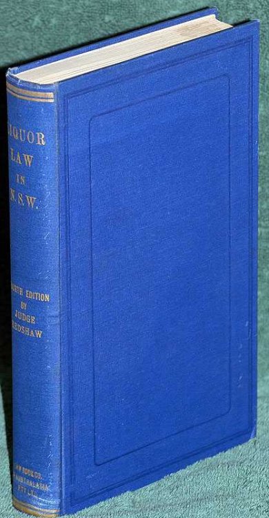 Liquor Law in New South Wales , with notes