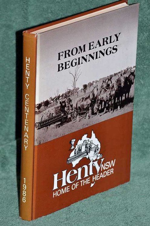 From Early Beginnings: Henty Centenary 1886 1986