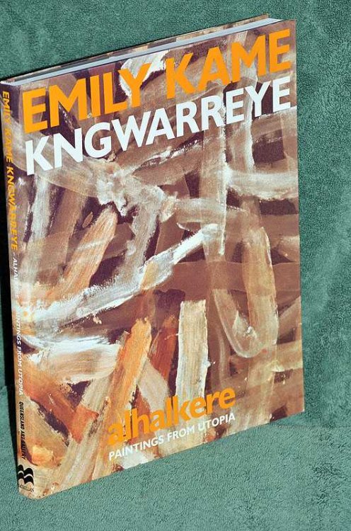 Emily Kame Kngwarreye: Alhalkere : Paintings from Utopia