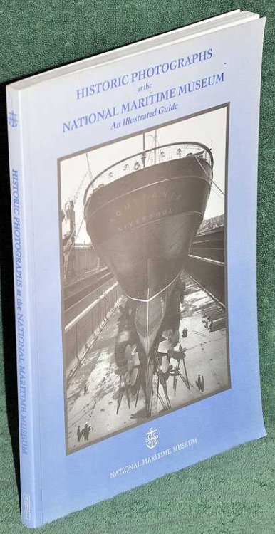 Historic Photographs Collections of the National Maritime Museum : An Illustrated Guide