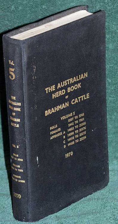 The Australian Herd Book Of Brahman Cattle: Vol 5