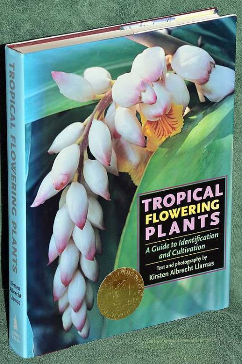 Tropical Flowering Plants: A Guide to Identification and Cultivation