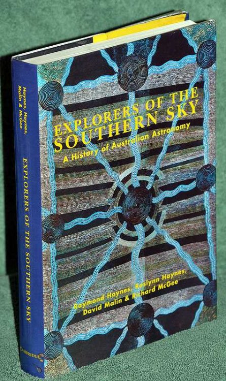 Explorers of the Southern Sky: A History of Australian Astronomy