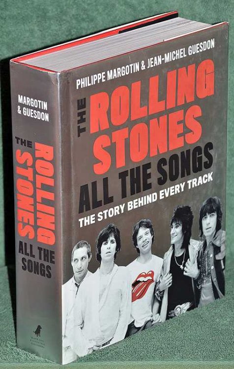 The Rolling Stones All the Songs Expanded Edition: The Story Behind Every Track