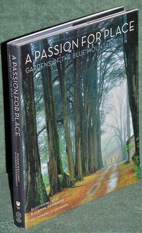 A Passion for Place: Gardens of the Blue Mountains