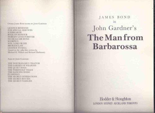 James Bond in The Man from Barbarossa -by John Gardner ( a 007 Adventure )