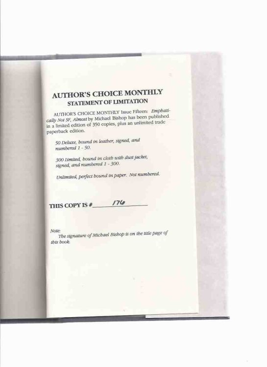 Michael Bishop - Author's Choice Monthly # 15: Emphatically Not SF, Almost ---a Signed Copy (includes: i)
