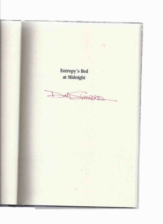 Entropy's Bed at Midnight ---by Dan Simmons -a Signed Copy ( Lord John Press - One of 100 copies)