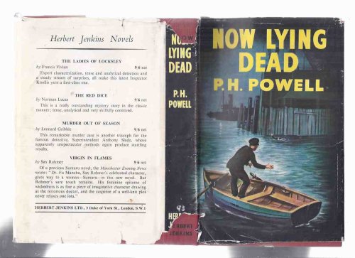 Now Lying Dead -by P H Powell ( a Superintendent Gaden Mystery )