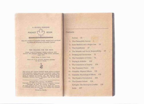 The Craving for the High -by Andrew I Malcolm ( Revised, Enlarged Edition of The Case Against the Drugged Mind )(chapters inc. Cannabis, Physical / Psychological Effects; Pursuit of Intoxication; Doping in Athletics; The Counter Culture; etc)