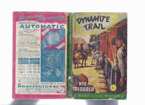 Dynamite Trail ---by Nigel Tranter, Writing as nye Tredgold
