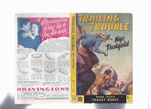 Trailing Trouble ---by Nigel Tranter, Writing as nye Tredgold
