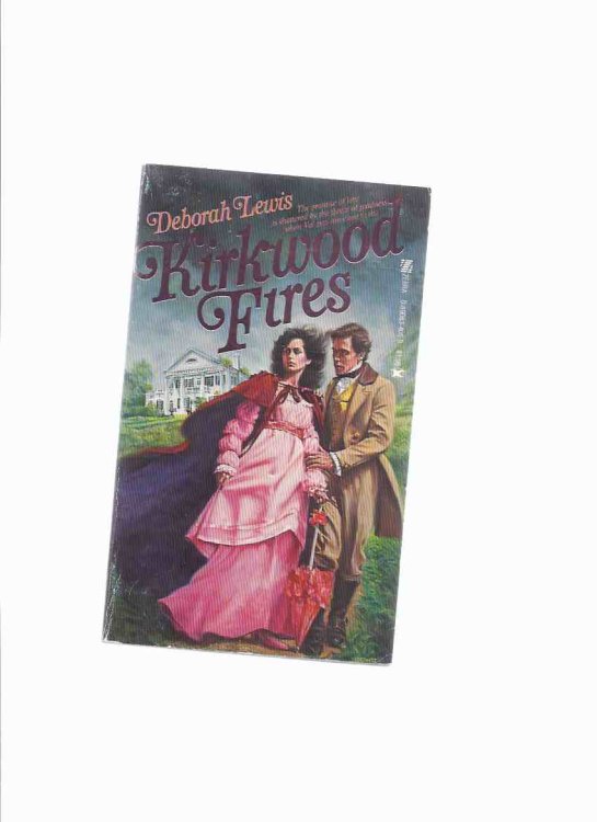 Kirkwood Fires -by Deborah Lewis