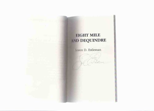 Eight Mile and Dequindre ---a Signed Copy ( Amos Walkers Mystery ) ( 8 )