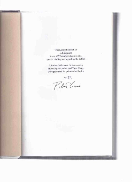 LA Requiem ---an Elvis Cole Mystery ---by Robert Crais ---a Signed Copy -# 25 of 99 Signed Numbered Copies ( L.A. / Los Angeles )