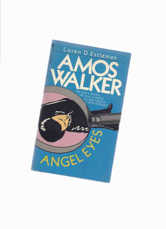 Angel Eyes -an Amos Walker Mystery ---a Signed Copy