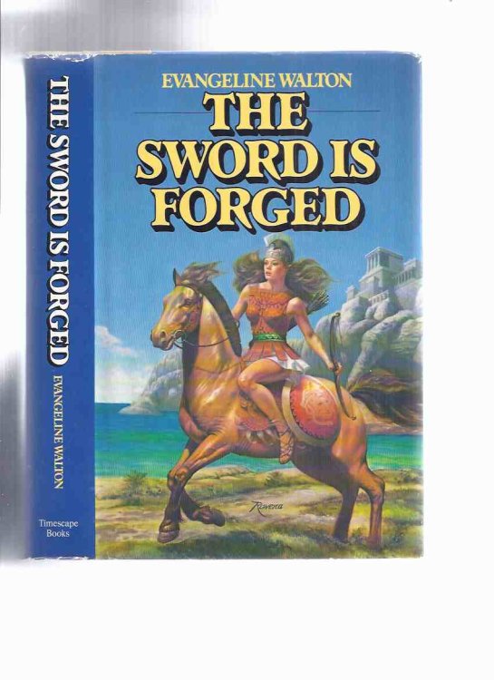 The Sword is Forged ---a Signed Copy (by the author of the Mabinogion)