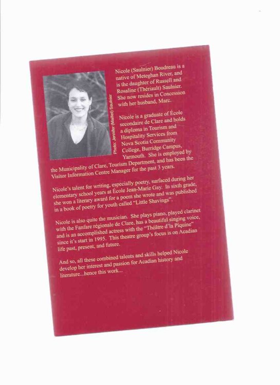 The Strength of a People: Acadian History in General Terms -a Signed Copy -by Nicole ( Saulnier ) Boudreau ( Acadia / Nova Scotia related)