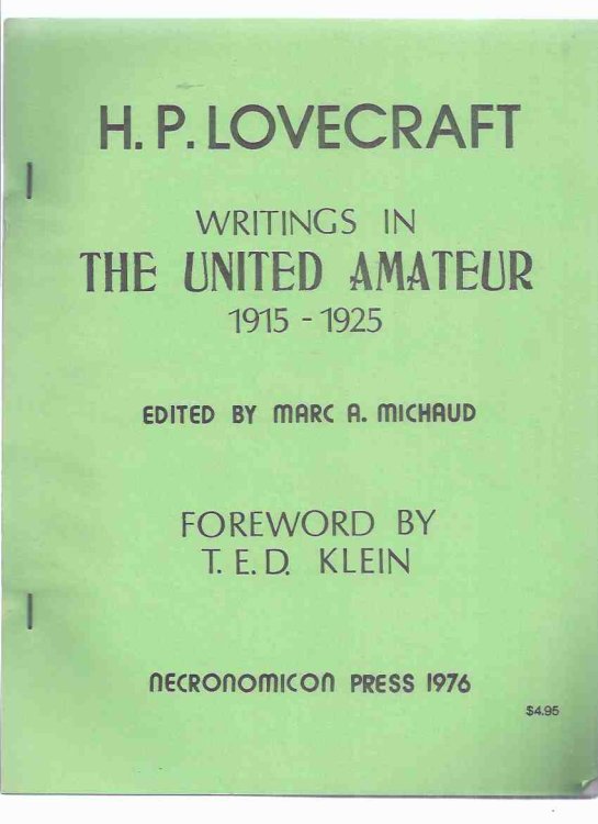 Writings in the United Amateur, 1915 - 1925 -by H P Lovecraft / Necronomicon Press