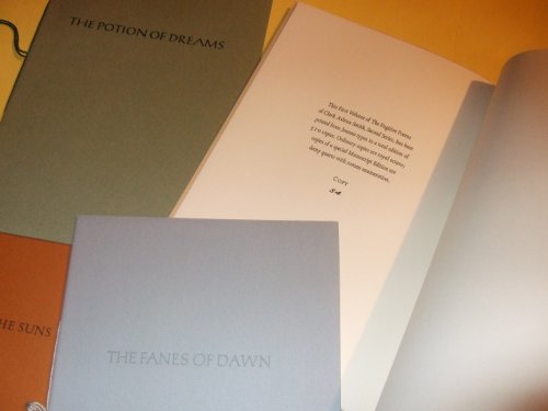 The Fugitive Poems, Second Series, Xiccarph Edition: The Titans in Tartarus, A Song From Hell, The Potion of Dreams, The Fanes of Dawn, Seer of Cycles, The Burden of the Suns -by Clark Ashton Smith -SIX BOOKS, Volume 1, 2, 3, 4, 5, 6 ( Poems/ Poetry )