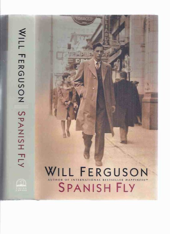 Spanish Fly -by Will Ferguson -a Signed Copy (aka: Hustle )