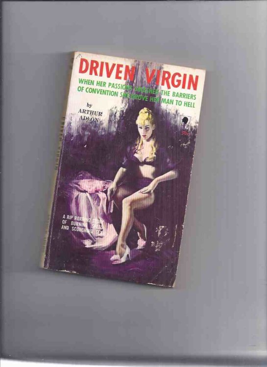 Driven Virgin -by Arthur Adlon (a Rip Roaring Story of Burning Speed and Scorching Sex )
