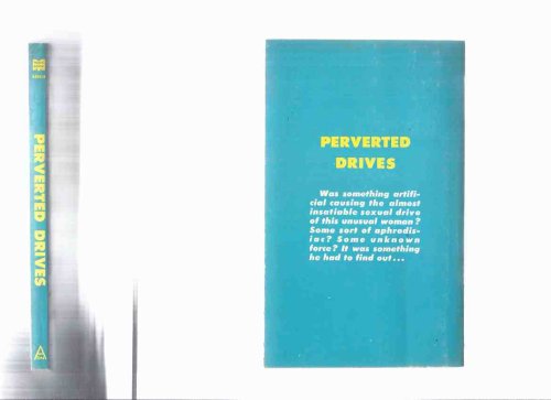 Perverted Drives -by Lloyd Royce