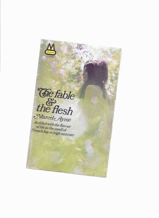 The Fable and the Flesh -by Marcel Ayme ( French title: La Vouivre )( Aym )