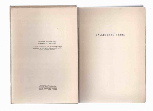 Callingham's Girl -by Arthur Somers Roche and Ethel Pettit Roche